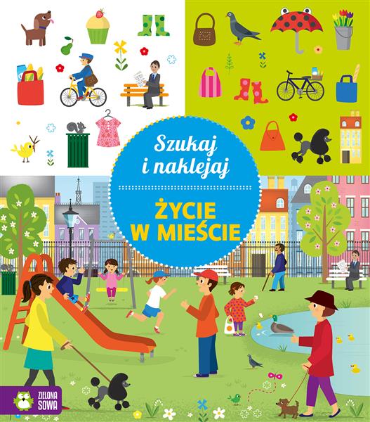 SZUKAJ I NAKLEJAJ. ŻYCIE W MIEŚCIE