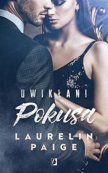 UWIKŁANI. TOM 1. POKUSA.