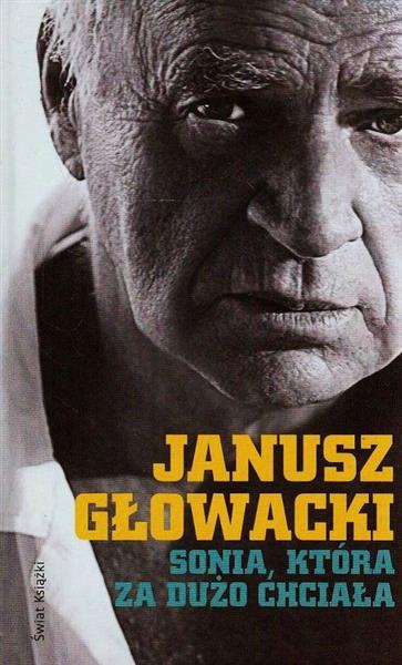 SONIA, KTÓRA ZA DUŻO CHCIAŁA