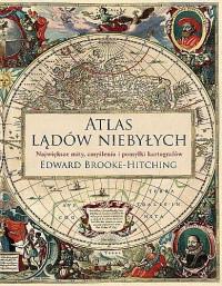 ATLAS LĄDÓW NIEBYŁYCH