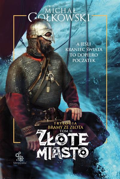 BRAMY ZE ZŁOTA. TOM 2. ZŁOTE MIASTO