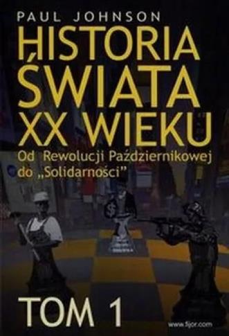 Historia świata XX wieku Tom 1. Wydanie II
