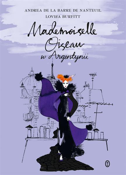 MADEMOISELLE OISEAU W ARGENTYNII