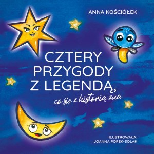 Cztery przygody z legendą, co się z historią zna