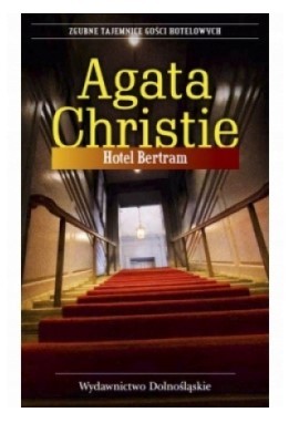 AGATHA CHRISTIE - HOTEL BERTRAM