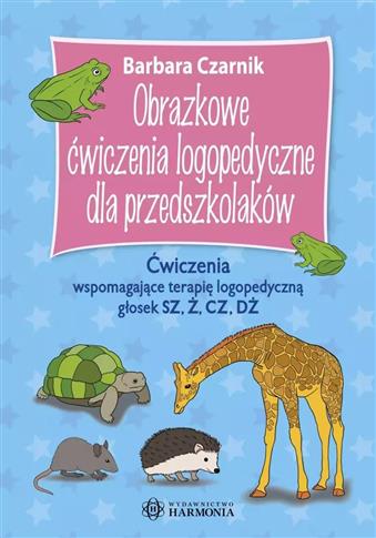 Obrazkowe ćwiczenia logopedyczne dla przedszkolakó