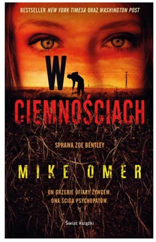 W CIEMNOŚCIACH. SPRAWA ZOE BENTLEY. TOM 2