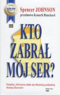 KTO ZABRAŁ MÓJ SER WYD. 2015