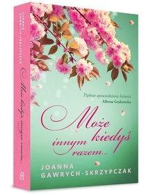 MOŻE KIEDYŚ INNYM RAZEM