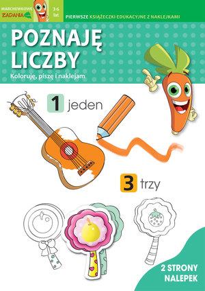 POZNAJĘ LICZBY. KOLORUJĘ, PISZĘ I NAKLEJAM. MARCHE