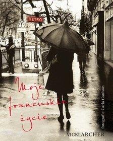 MOJE FRANCUSKIE ŻYCIE
