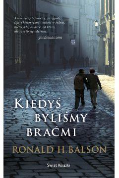 Kiedyś byliśmy braćmi
