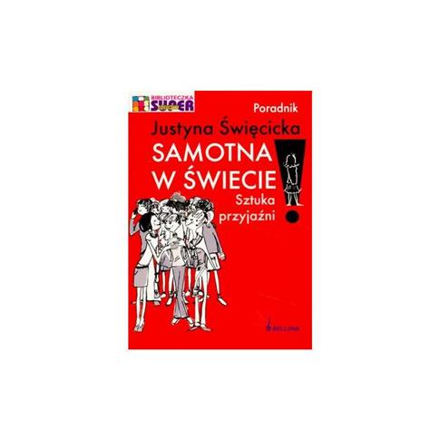 SAMOTNA W ŚWIECIE SZTUKA PRZYJAŹNI