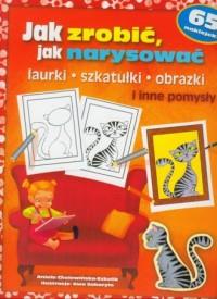 Jak zrobić, jak narysować laurki, szkatułki, obraz