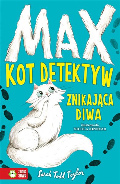 MAX. KOT DETEKTYW. ZNIKAJĄCA DIWA
