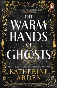 The warm hands of ghosts wer. angielska