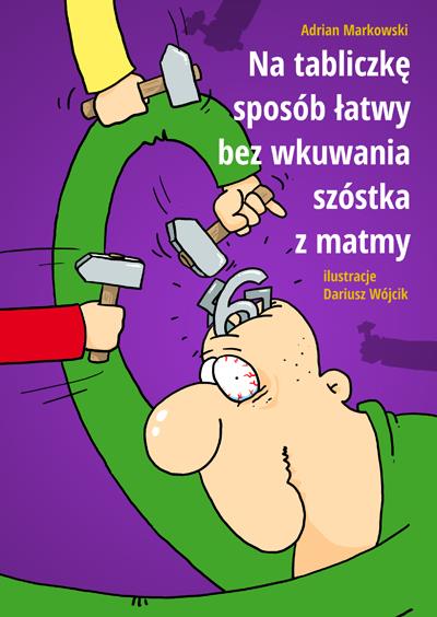 NA TABLICZKĘ SPOSÓB ŁATWY, BEZ WKUWANIA SZÓSTKA...