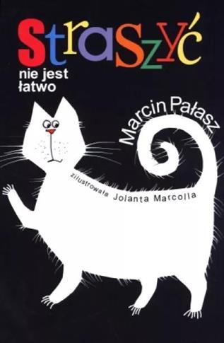 Straszyć nie jest łatwo