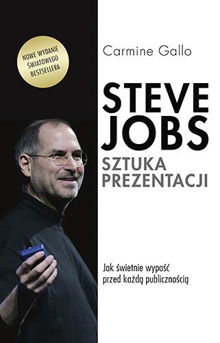 STEVE JOBS. SZTUKA PREZENTACJI. JAK ŚWIETNIE ...