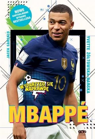 Mbappé. Nowy książę futbolu (Wydanie II)