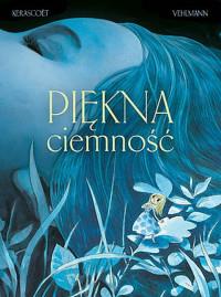 PIĘKNA CIEMNOŚĆ