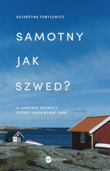 SAMOTNY JAK SZWED