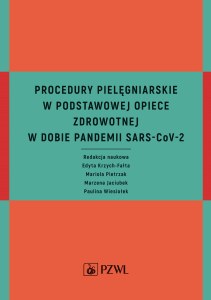 Procedury pielęgniarskie w Podstawowej Opiece Zdrowotnej w dobie pandemii SARS-CoV-2