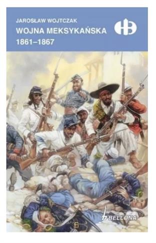 WOJNA MEKSYKAŃSKA 1861-1867