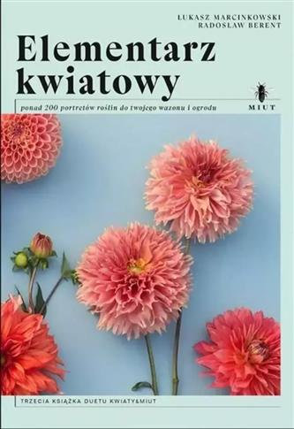 Elementarz kwiatowy ponad 200 portretów roślin