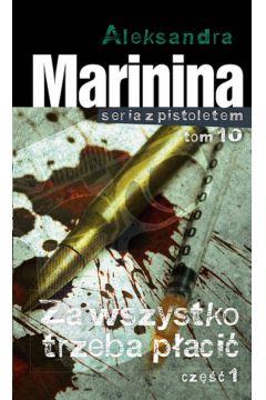 ZA WSZYSTKO TRZEBA PŁACIĆ CZĘŚĆ 1