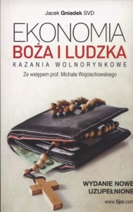 Ekonomia Boża i ludzka. Kazania wolnorynkowe