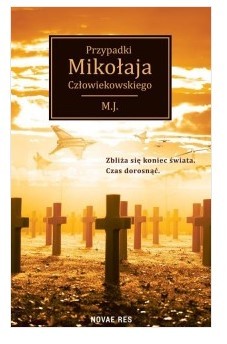 PRZYPADKI MIKOŁAJA CZŁOWIEKOWSKIEGO