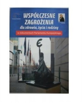 WSPÓŁCZESNE ZAGROŻENIA DLA ZDROWIA, ŻYCIA I RODZIN