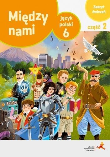 MIĘDZY NAMI. ZESZYT ĆWICZEŃ DO JĘZYKA POLSKIEGO