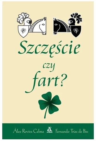 SZCZĘŚCIE CZY FART