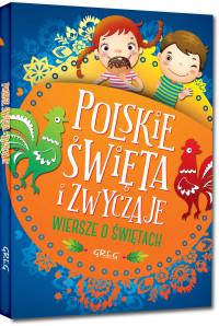 POLSKIE ŚWIĘTA I ZWYCZAJE WIERSZE O ŚWIĘTACH