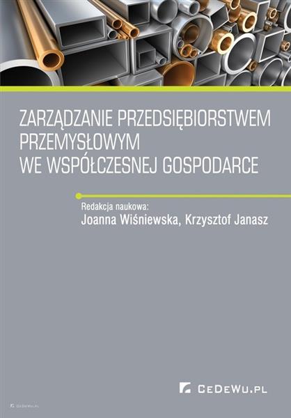 ZARZĄDZANIE PRZEDSIĘBIORSTWEM PRZEMYSŁOWYM WE ...
