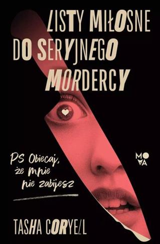 LISTY MIŁOSNE DO SERYJNEGO MORDERCY