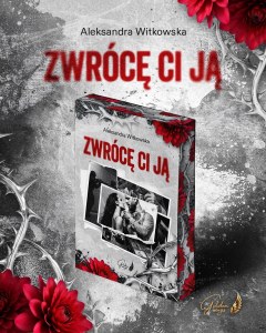 Zwrócę ci ją (ilustrowane brzegi)