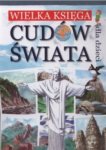 WIELKA KSIĘGA CUDÓW ŚWIATA DLA DZIECI