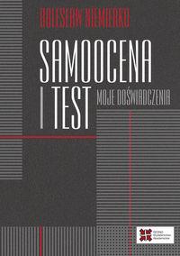 SAMOOCENA I TEST MOJE DOŚWIADCZENIA