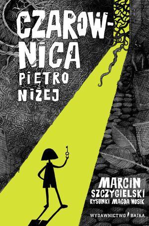 CZAROWNICA PIĘTRO NIŻEJ