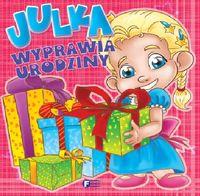 JULKA WYPRAWIA URODZINY