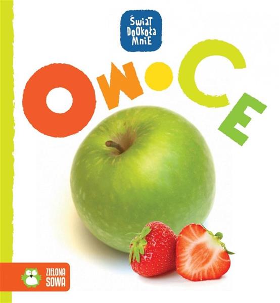 ŚWIAT DOOKOŁA MNIE. OWOCE