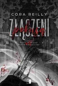 Złączeni pokusą. Born in Blood Mafia Chronicles. Tom 4 wyd. 2
