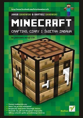 MINECRAFT. CRAFTING, CZARY I ŚWIETNA ZABAWAMINECRA
