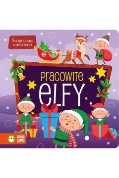 Świąteczne opowieści. Pracowite elfy