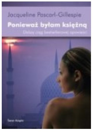 PONIEWAŻ BYŁAM KSIĘŻNĄ