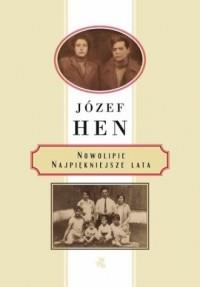 Nowolipie. Najpiękniejsze lata