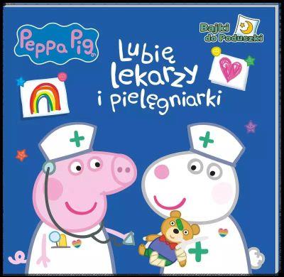 PEPPA PIG. BAJKI DO PODUSZKI CZ.9 LUBIĘ LEKARZY